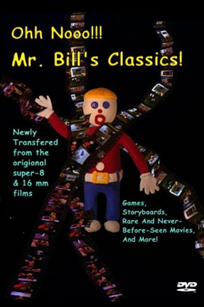 Ohh Nooo!!! Mr. Bill’s Classics! 2000