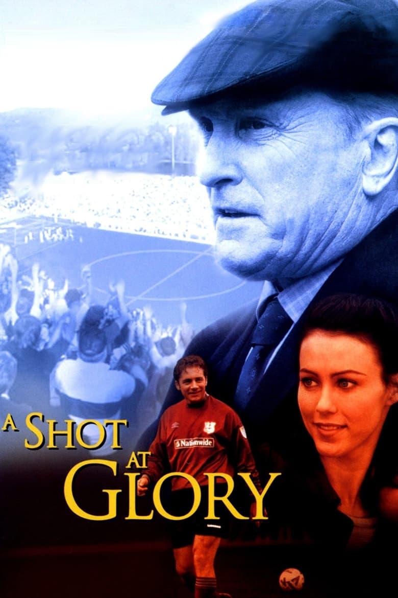 A Shot at Glory 2000