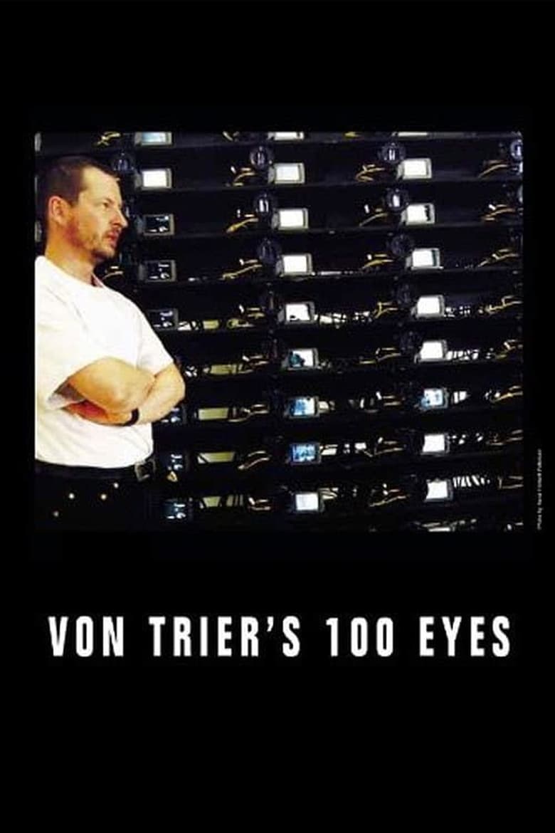 Von Trier’s 100 Eyes 2000