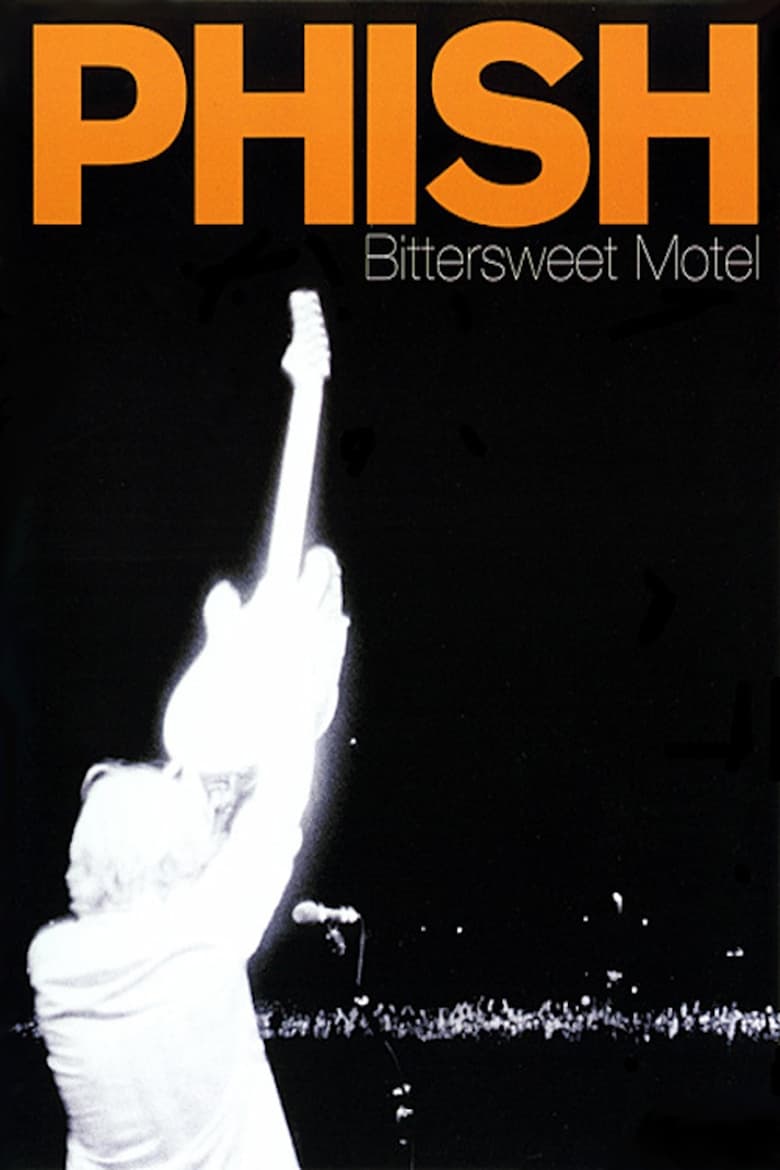 Phish: Bittersweet Motel 2000