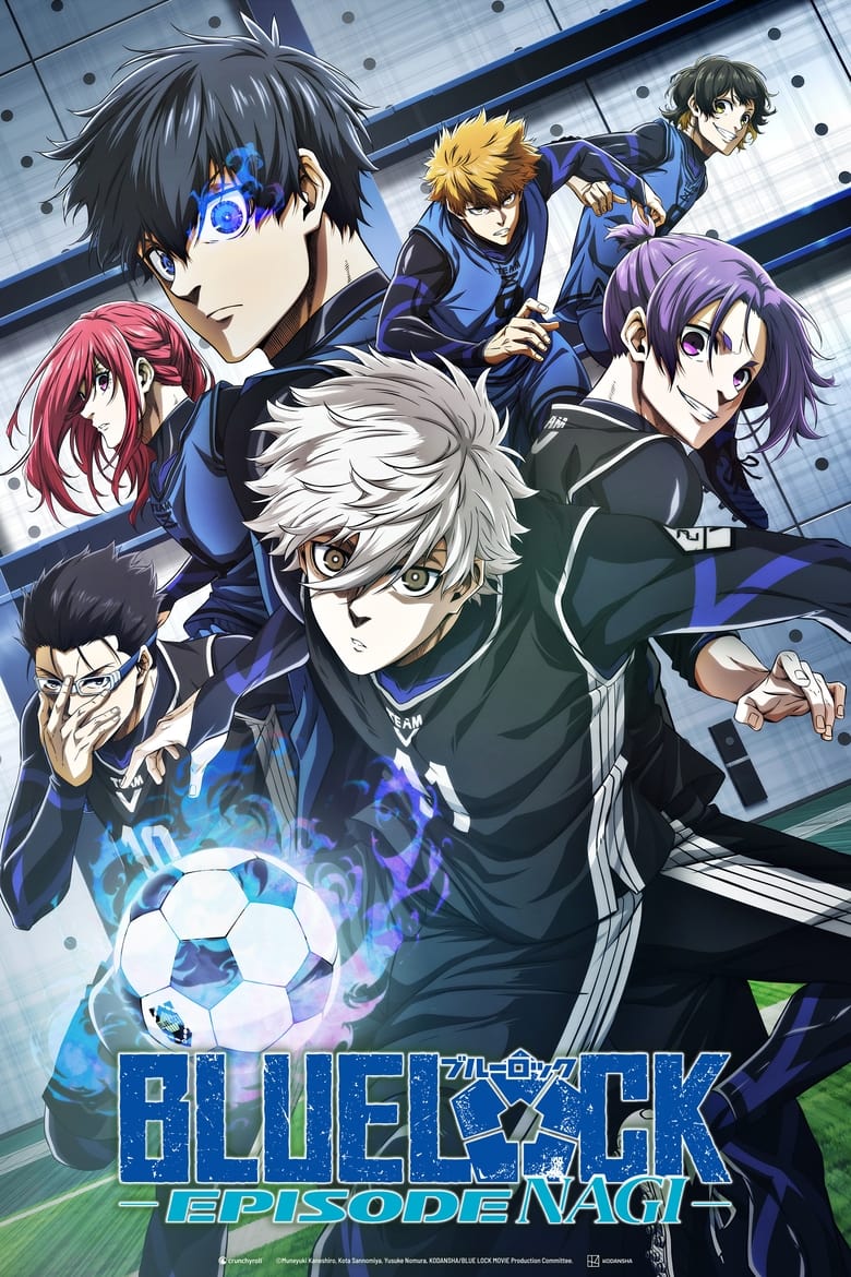 BLUE LOCK THE MOVIE -EPISODE NAGI- 2024