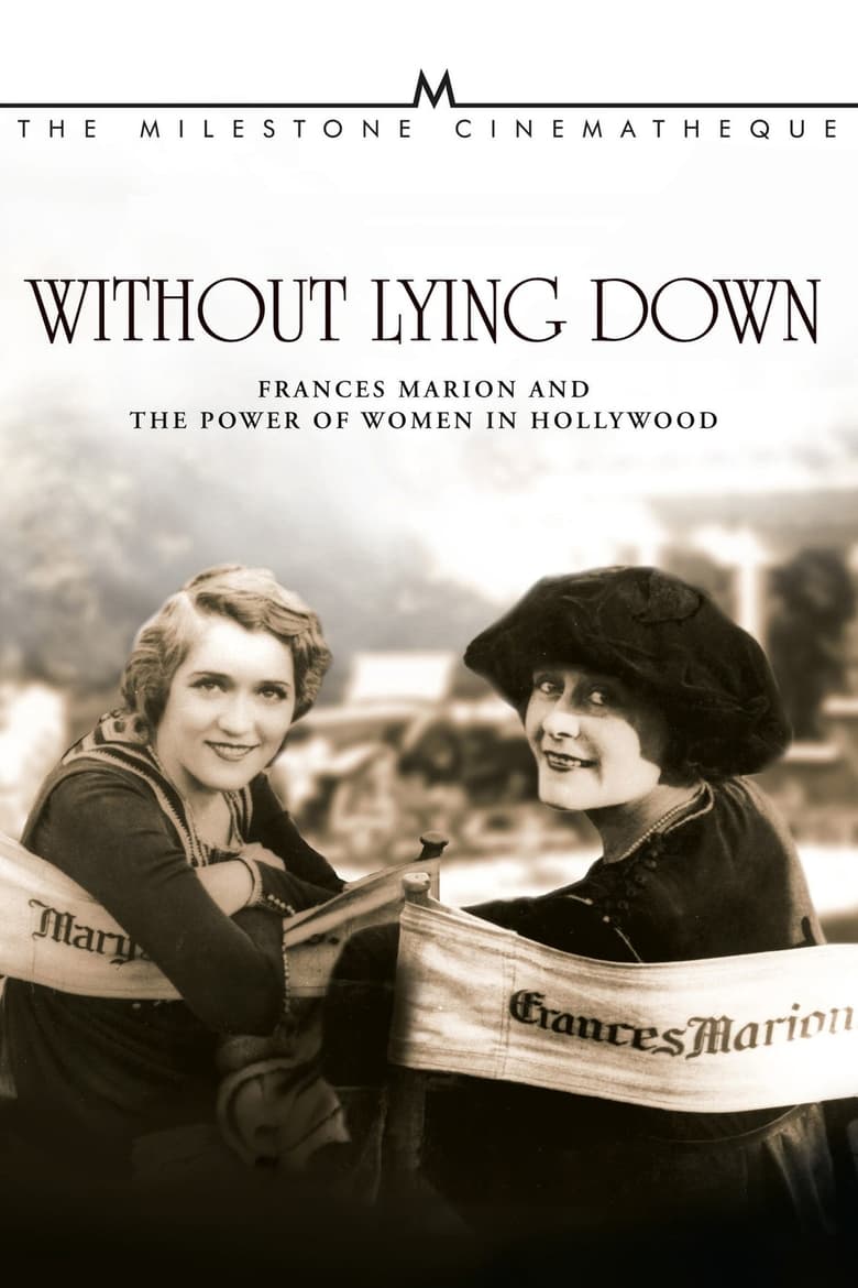 Without Lying Down: Frances Marion and the Power of Women in Hollywood 2000