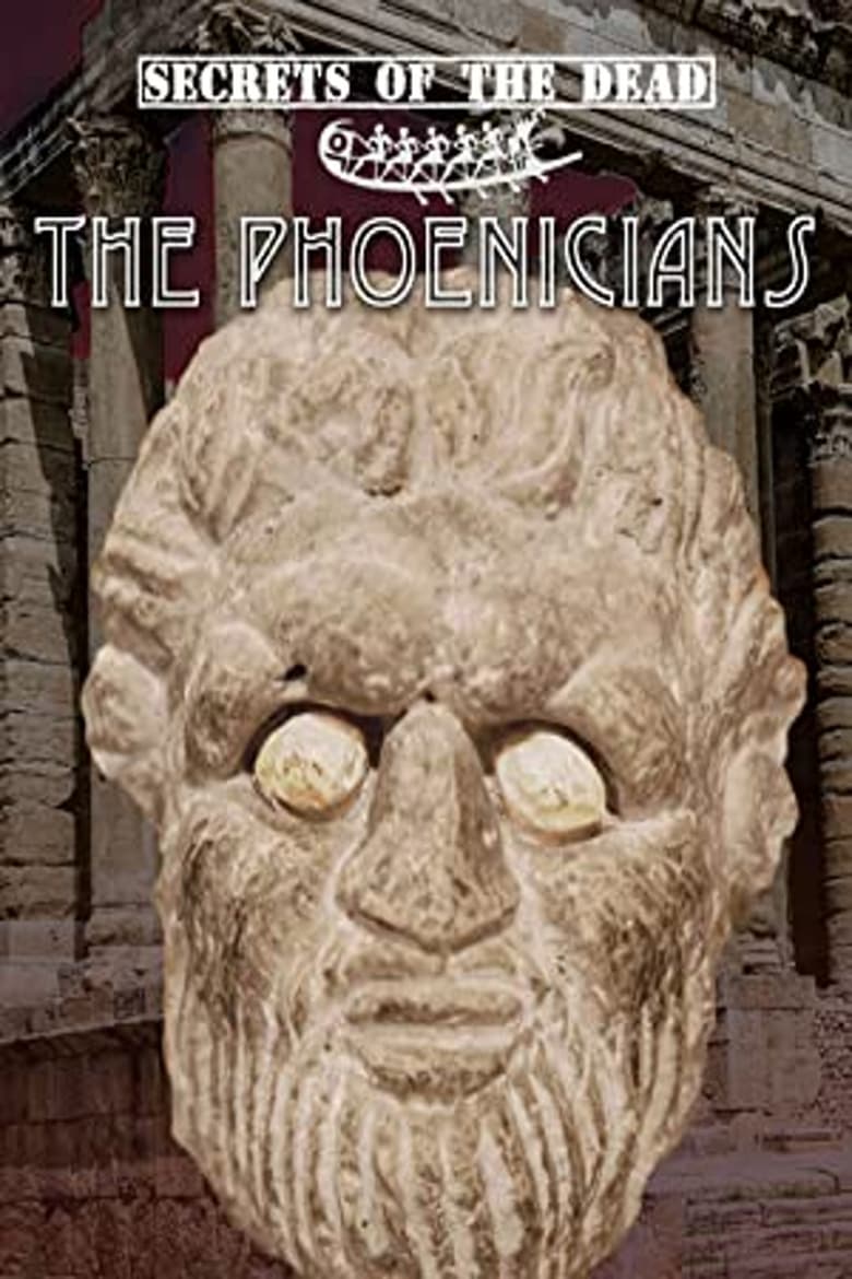 Secrets of the Dead: The Phoenicians 2000