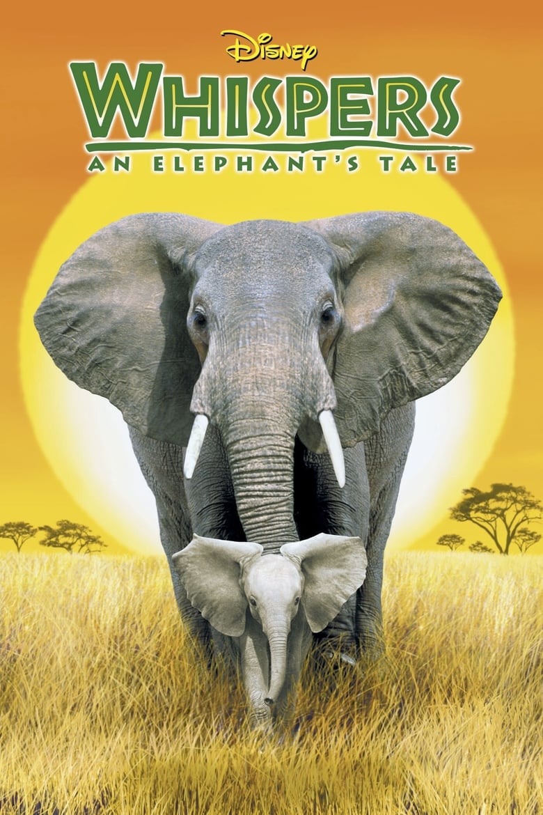 Whispers: An Elephant’s Tale 2000